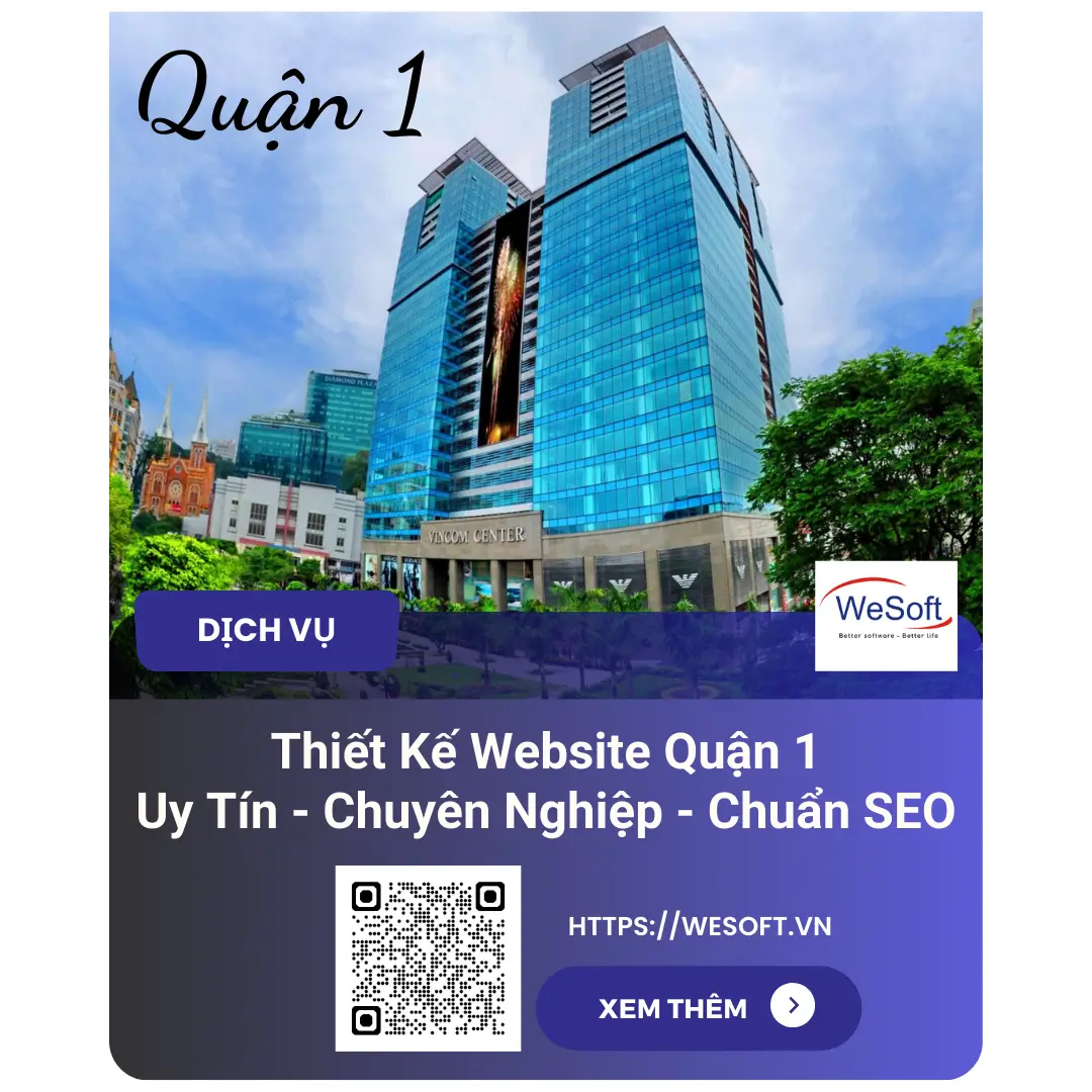 Thiết Kế Website Quận 1 | Uy Tín - Chuyên Nghiệp - Chuẩn SEO